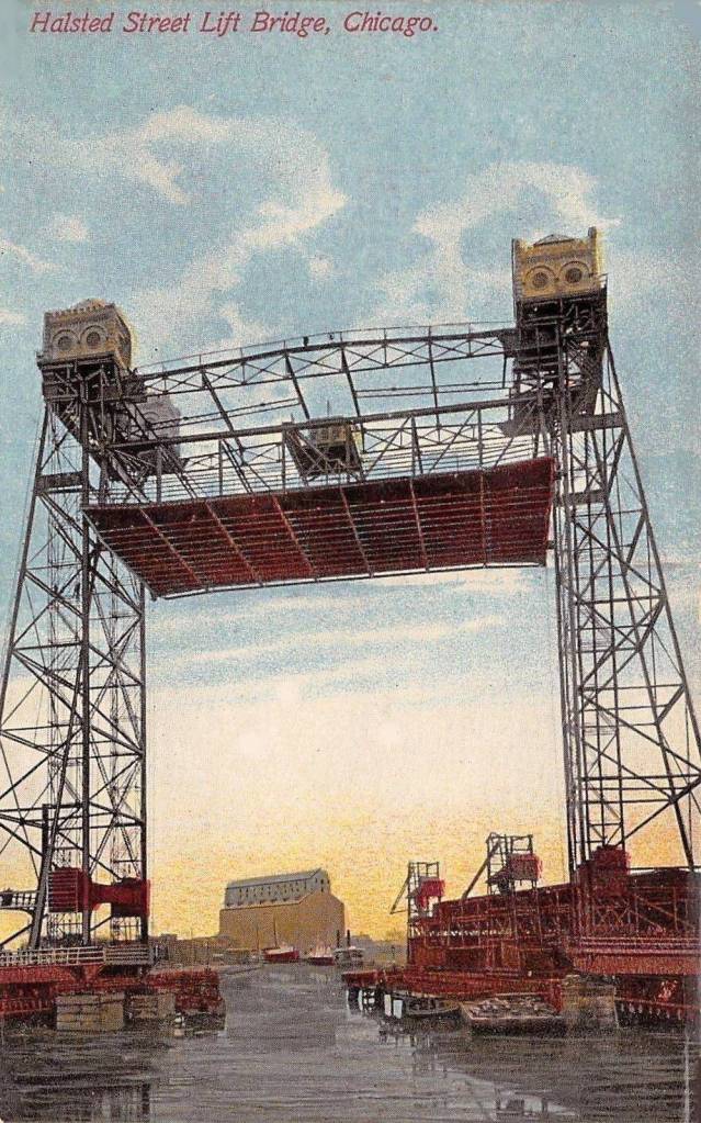 POSTCARD - CHICAGO - HALSTED STREET LIFT BRIDGE - SOUTH BRANCH CHICAGO RIVER - IN RAISED POSITION - TINTED - 1910