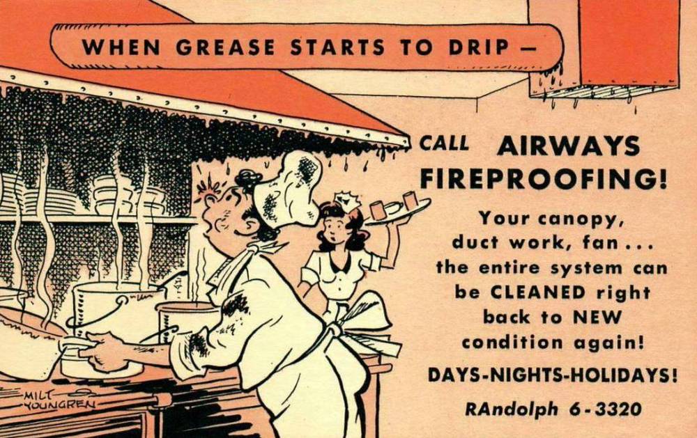 POSTCARD - CHICAGO - AIRWAYS FIREPROOFING - DUCTWORK CLEANED - WHEN GREASE STARTS TO DRIP - CARTOON OF RETAURANT KITCHEN WITH DRIPPING GREASE - 1950s