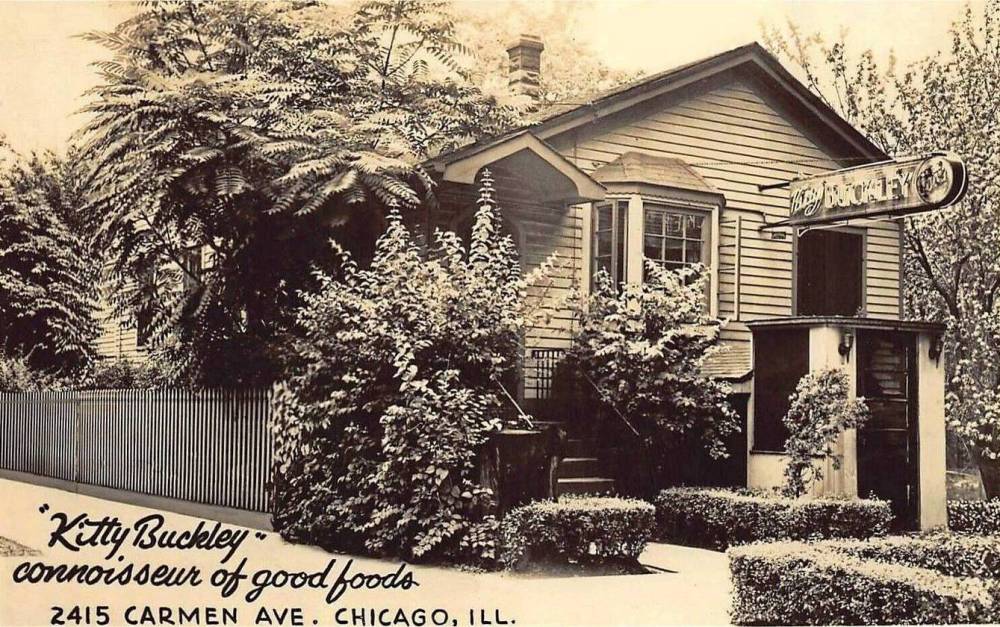 POSTCARD - CHICAGO - KITTY BUCKLEY RESTAURANT - 2415 CARMEN AVE - CONNOISSEUR OF GOOD FOODS - EXTERIOR STREET LEVEL- ORIGINALLY A COTTAGE - SHE WAS STILL IN BUSINESS IN 1961 - OPENED 1924